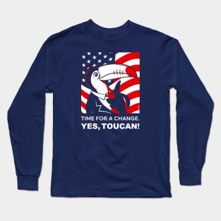 Yes, Toucan Long Sleeve T-Shirt